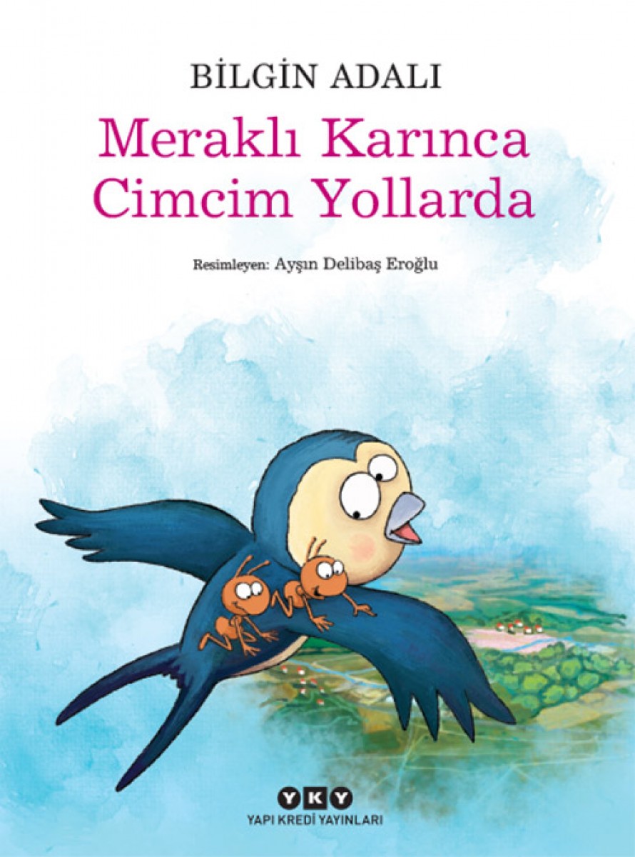 Meraklı Karınca Cimcim Yollarda