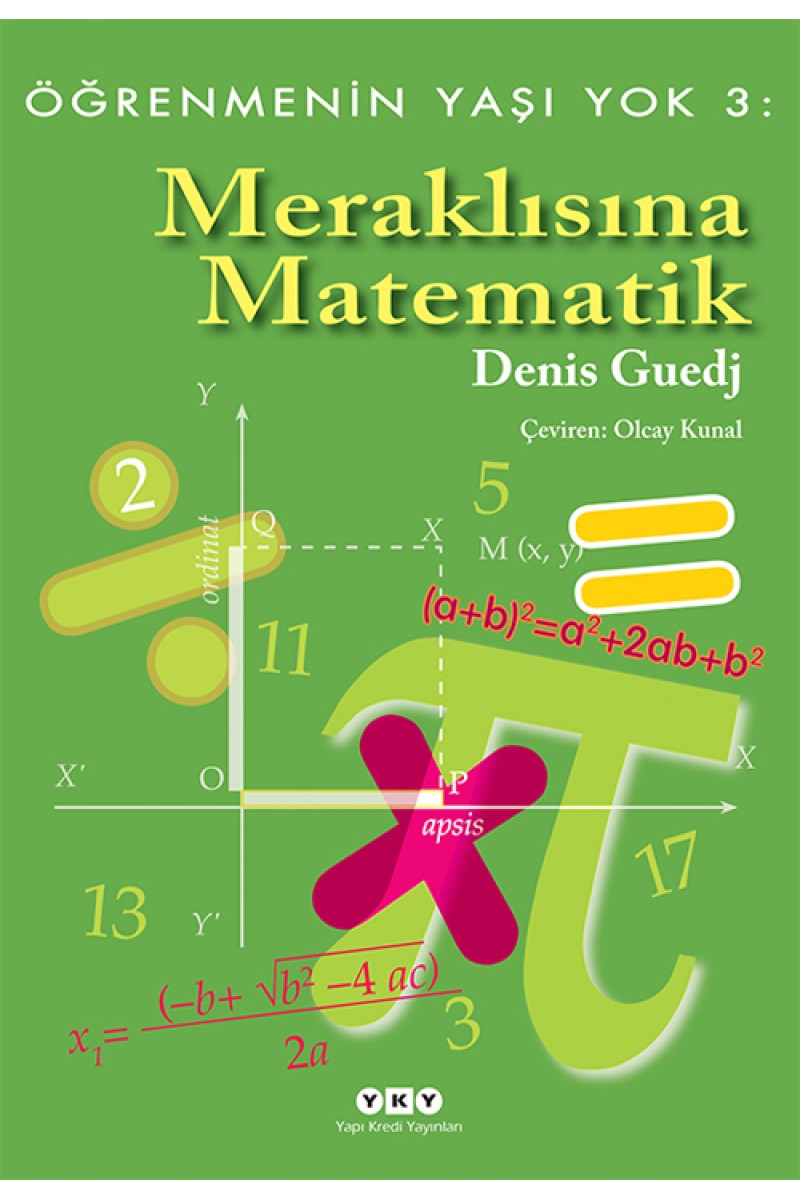 Öğrenmenin Yaşı Yok 3:  Meraklısına Matematik