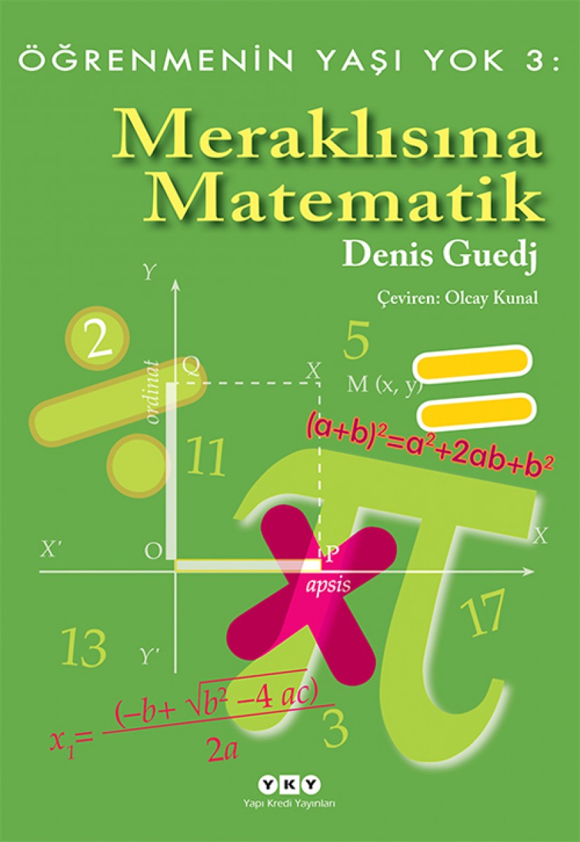 Öğrenmenin Yaşı Yok 3:  Meraklısına Matematik