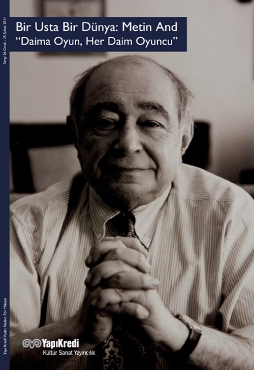 Bir Usta Bir Dünya: Metin And