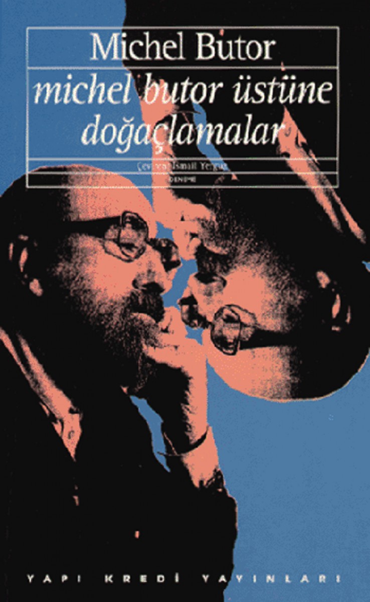 Michel Butor Üstüne Doğaçlamalar