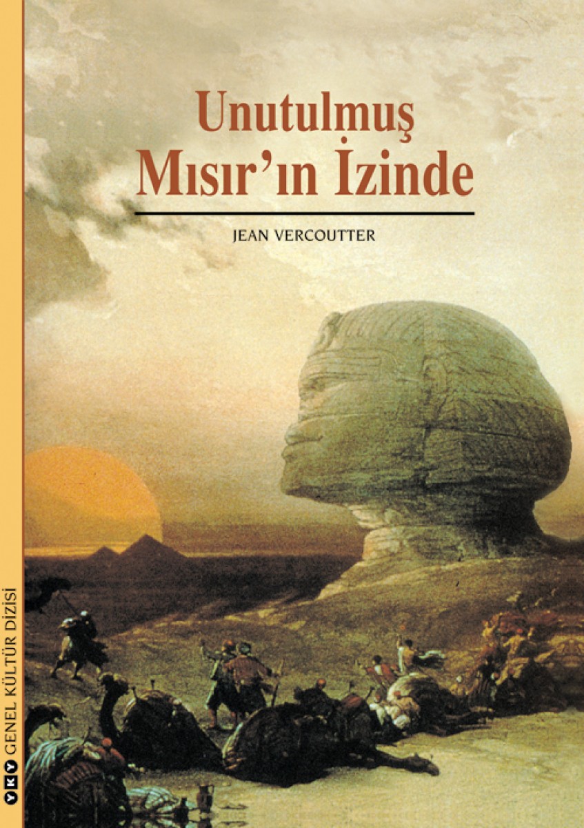 Unutulmuş Mısır'ın İzinde