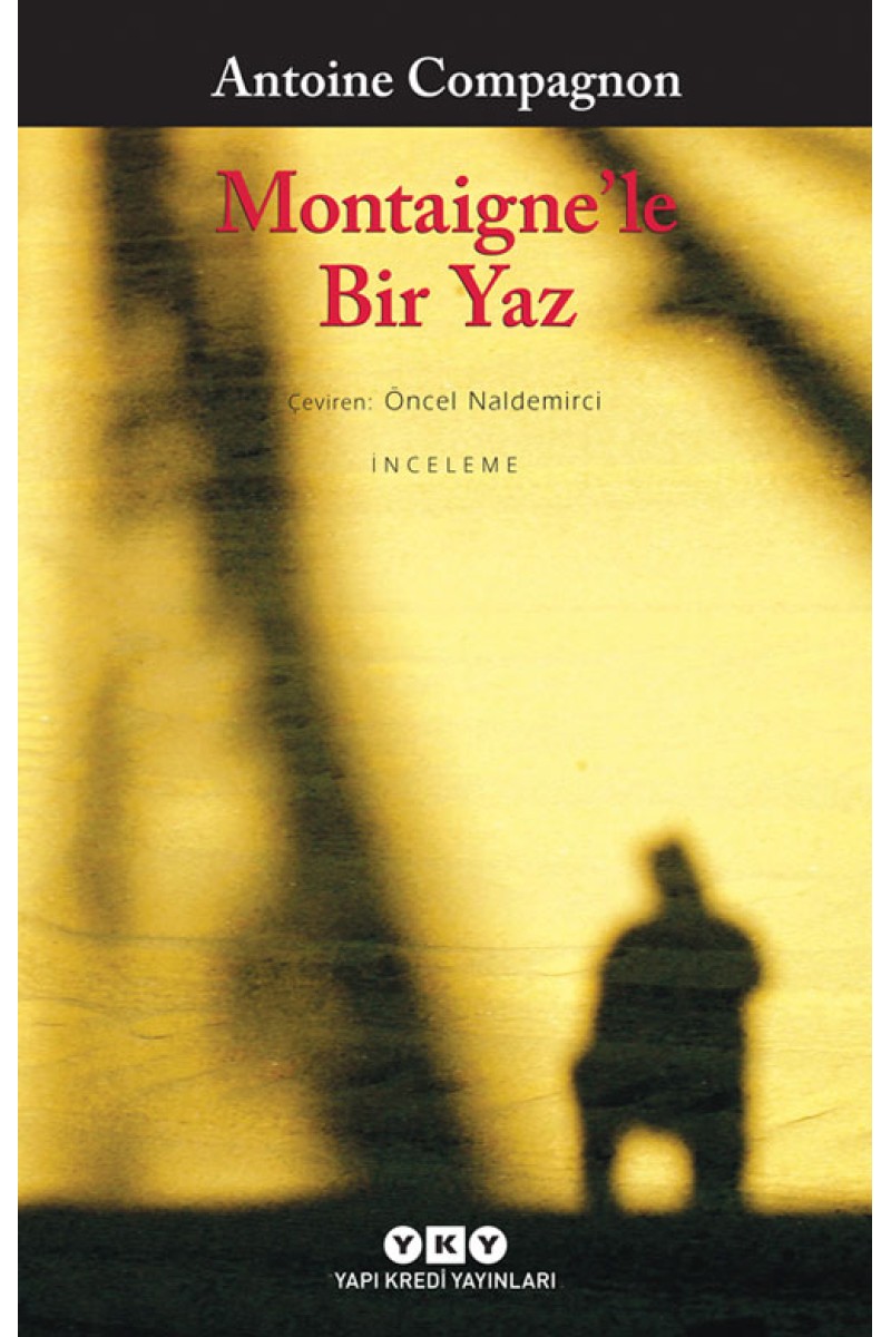 Montaigne’le Bir Yaz
