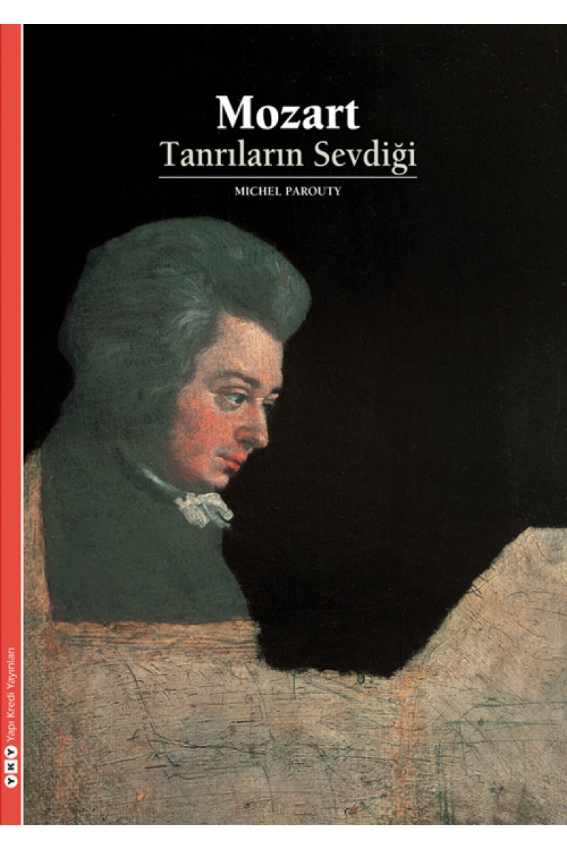 Mozart - Tanrıların Sevdiği