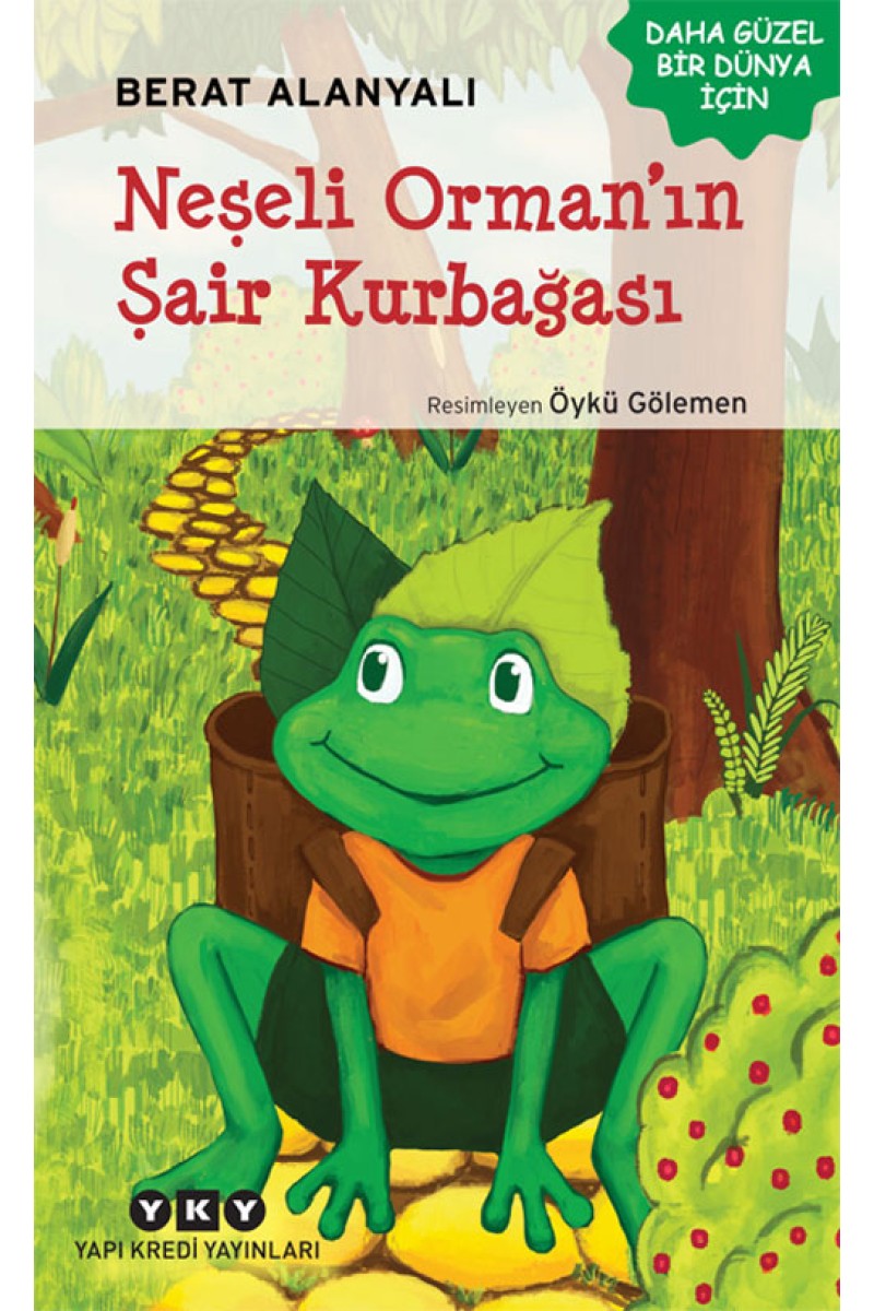 Neşeli Orman’ın Şair Kurbağası