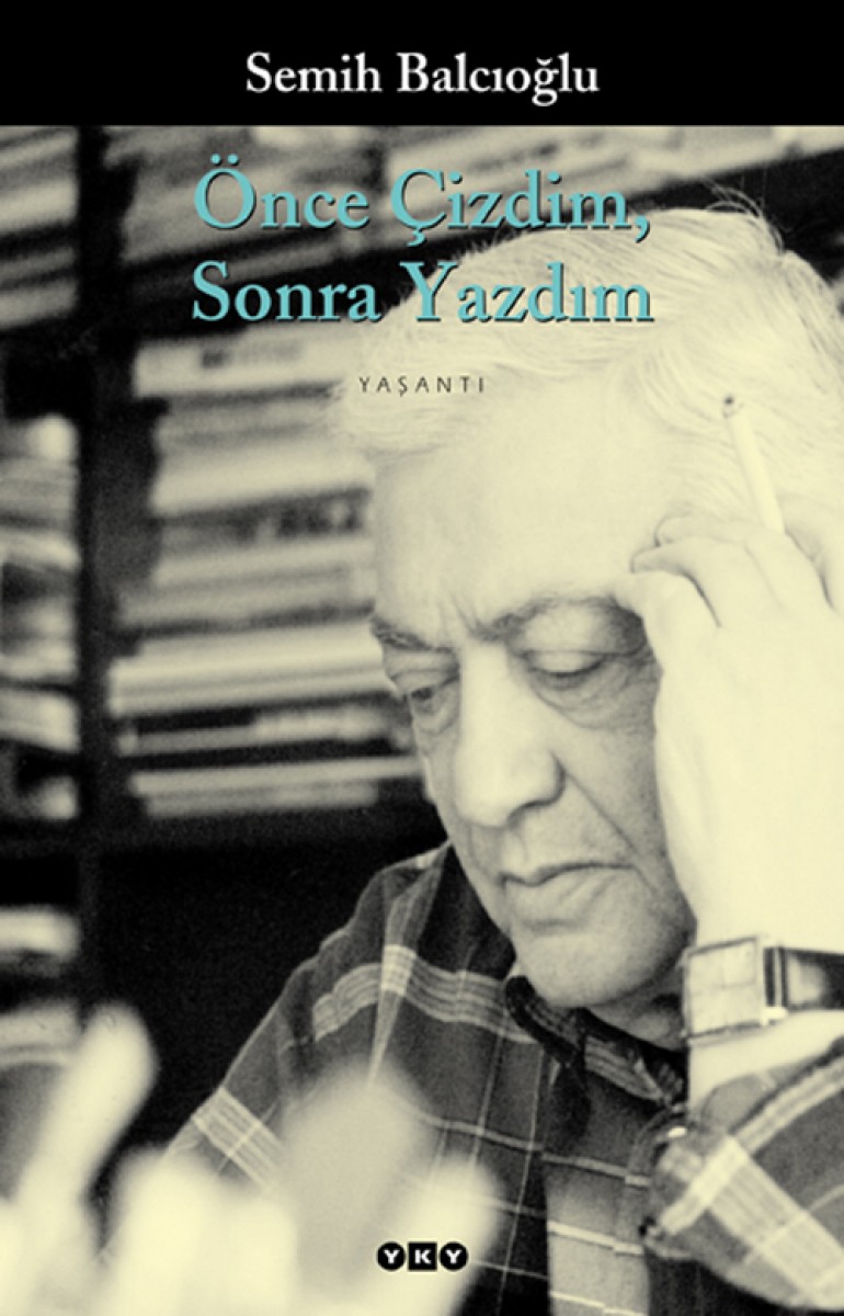 Önce Çizdim, Sonra Yazdım Önce Çizdim, Sonra Yazdım