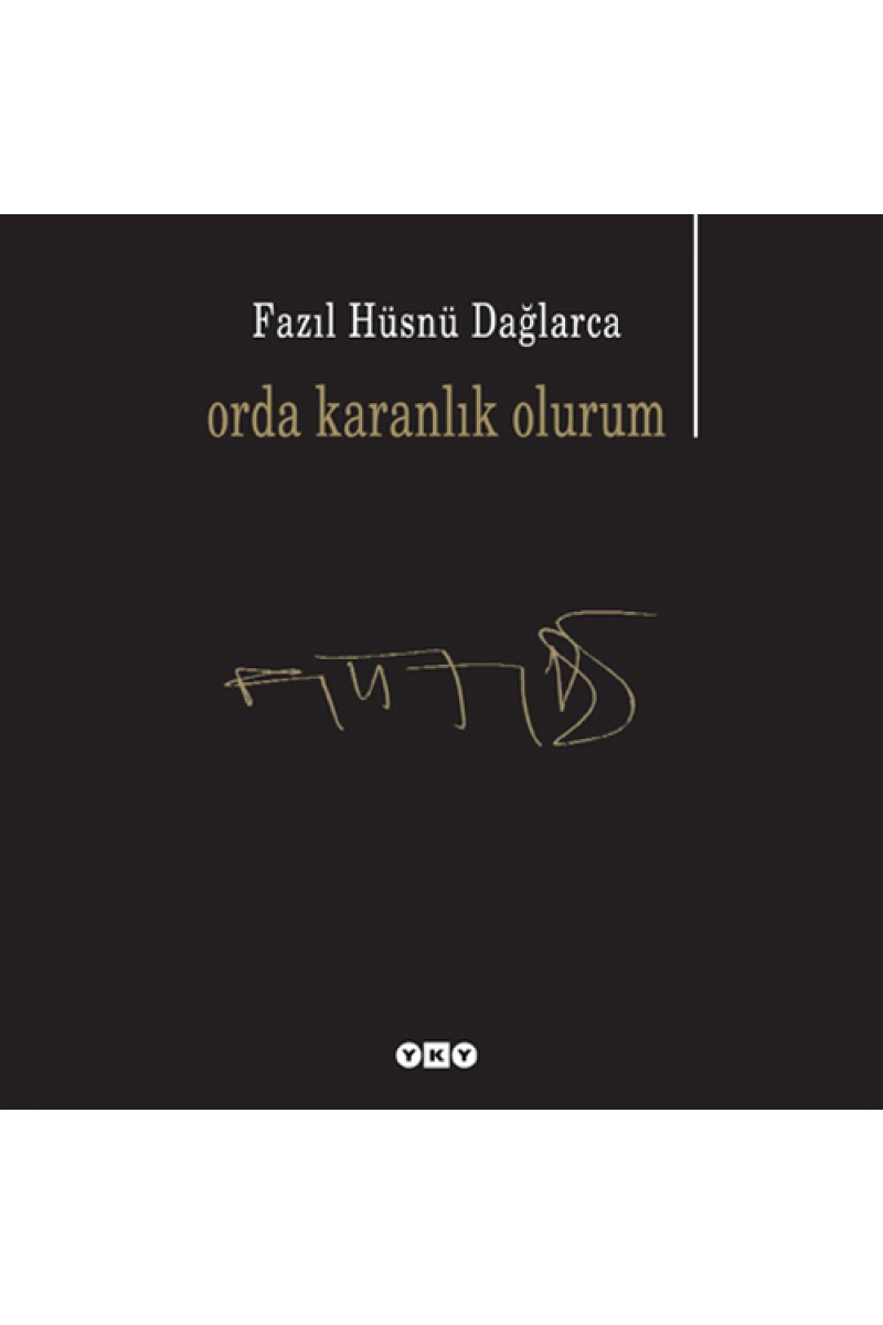 Orda Karanlık Olurum