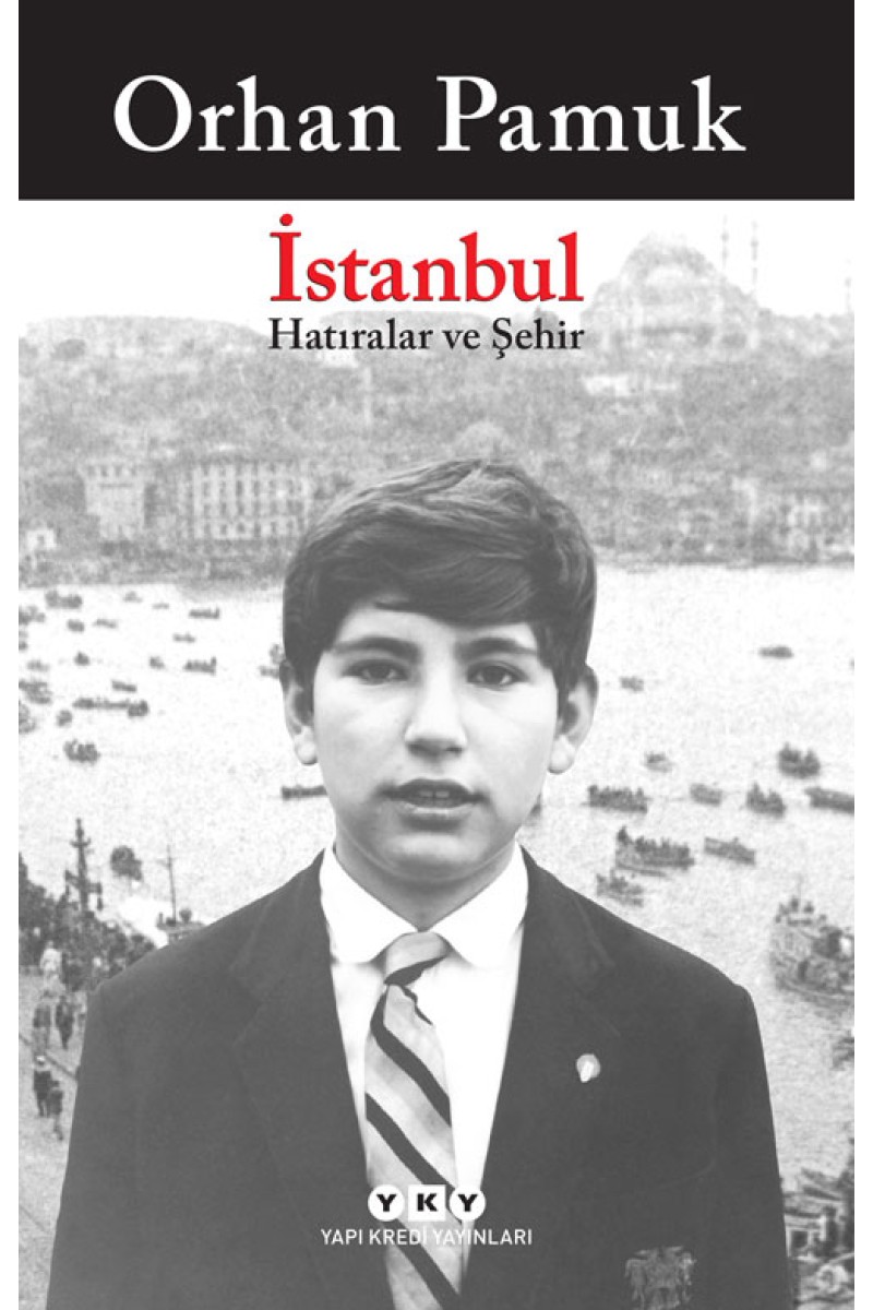 İstanbul - Hatıralar ve Şehir