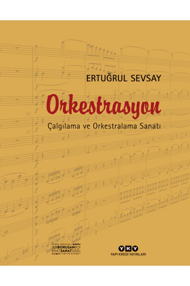 Orkestrasyon - Çalgılama ve Orkestralama Sanatı