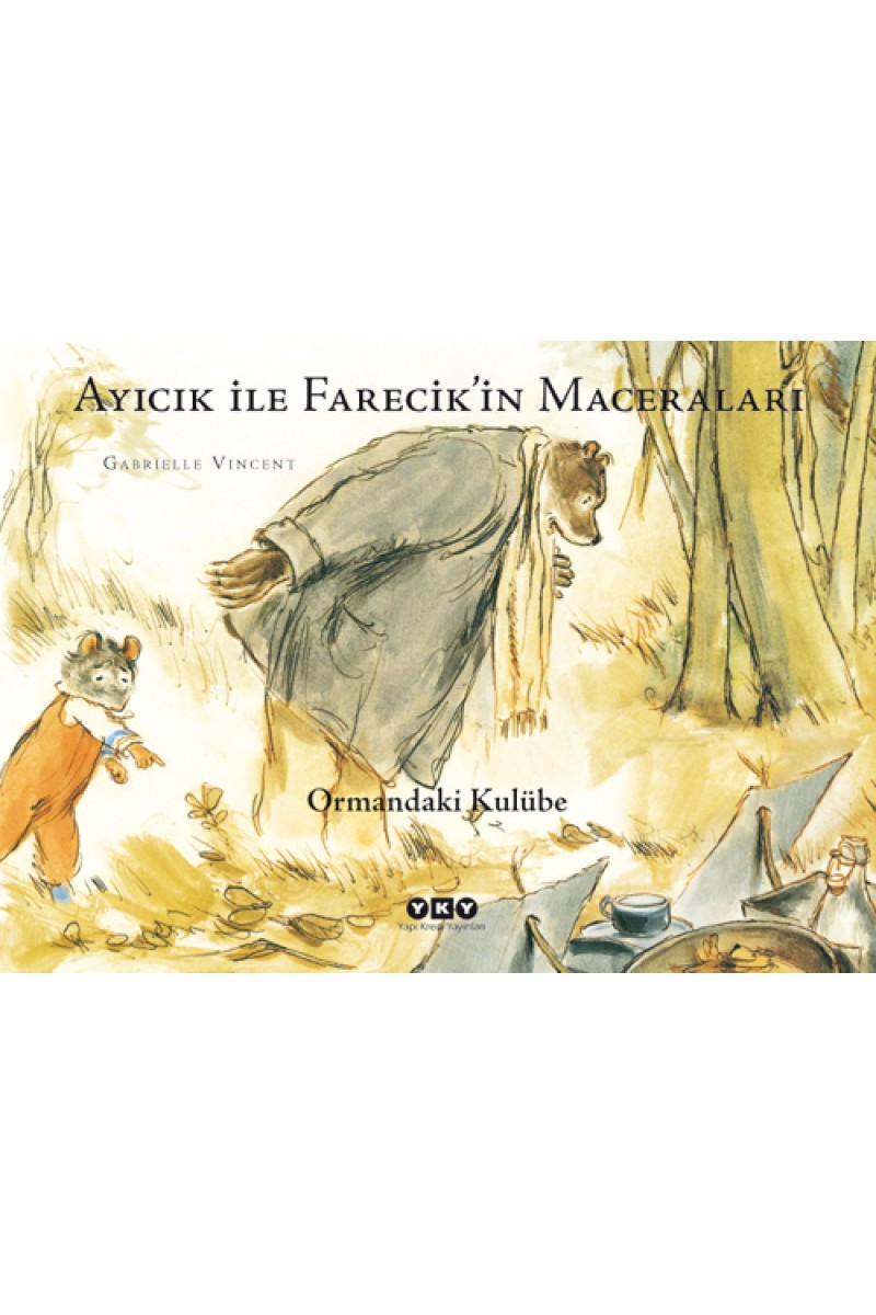 Ayıcık İle Farecik’in Maceraları 2 - Ormandaki Kulübe