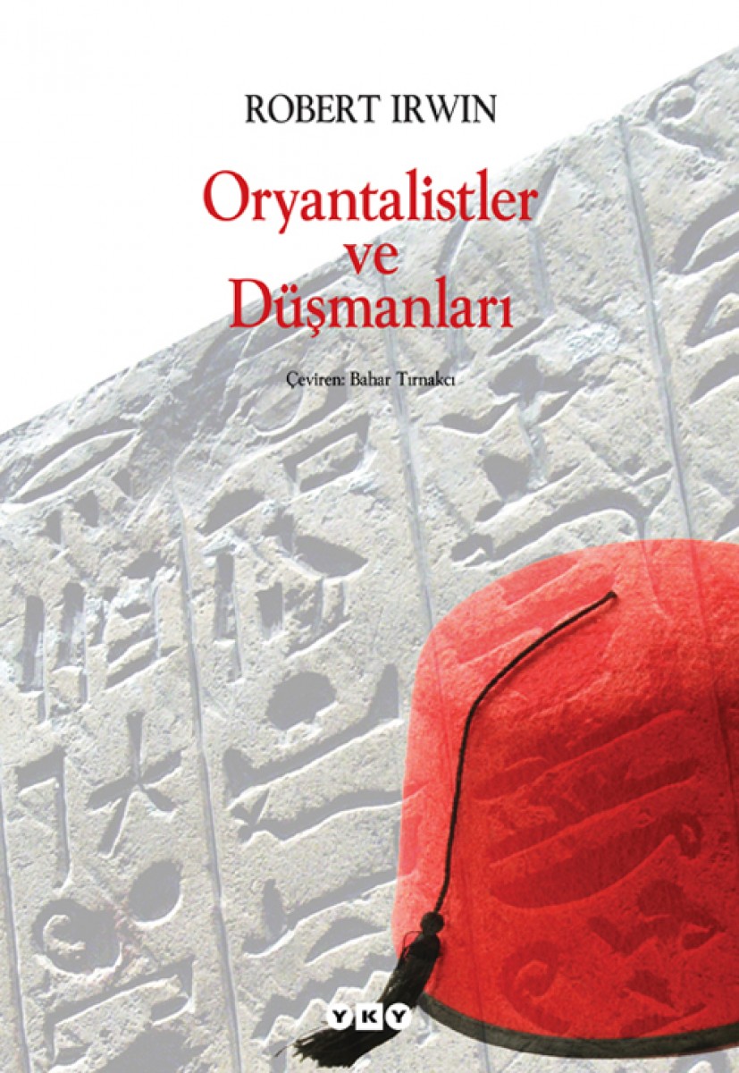 Oryantalistler ve Düşmanları