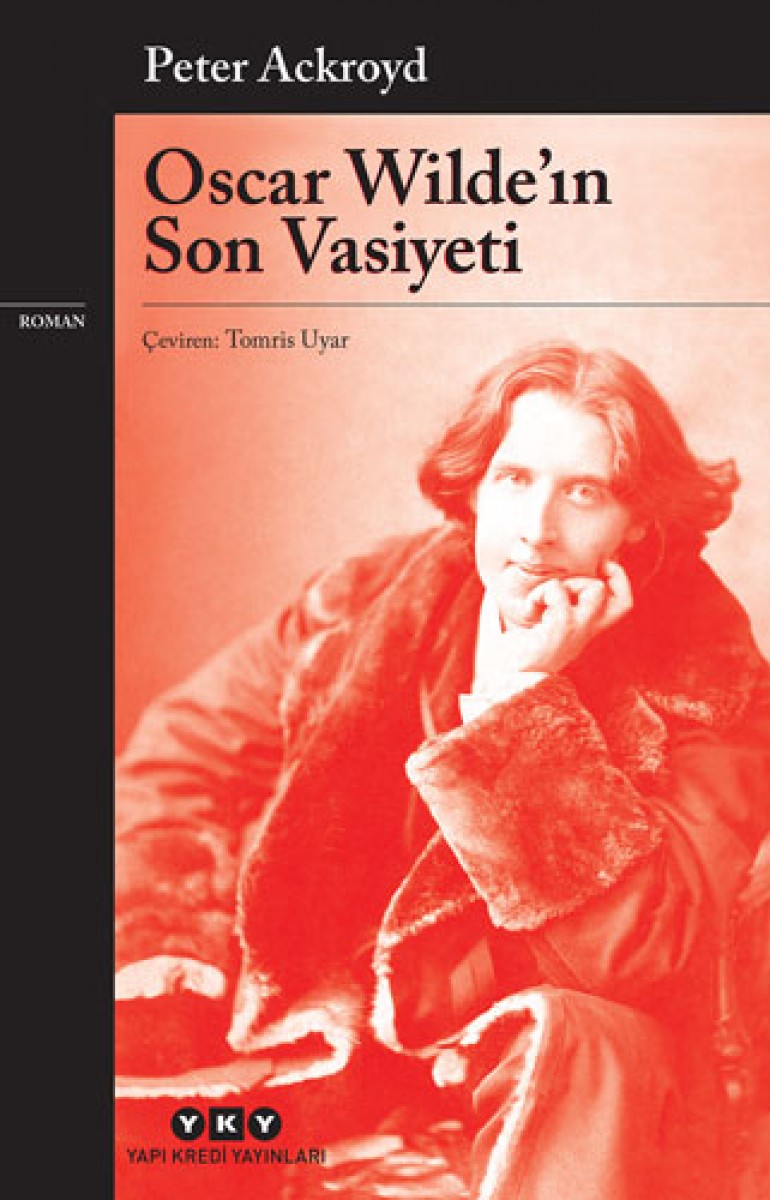 Oscar Wilde’ın Son Vasiyeti