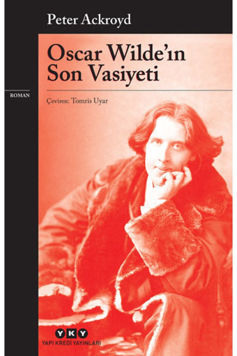 Oscar Wilde’ın Son Vasiyeti
