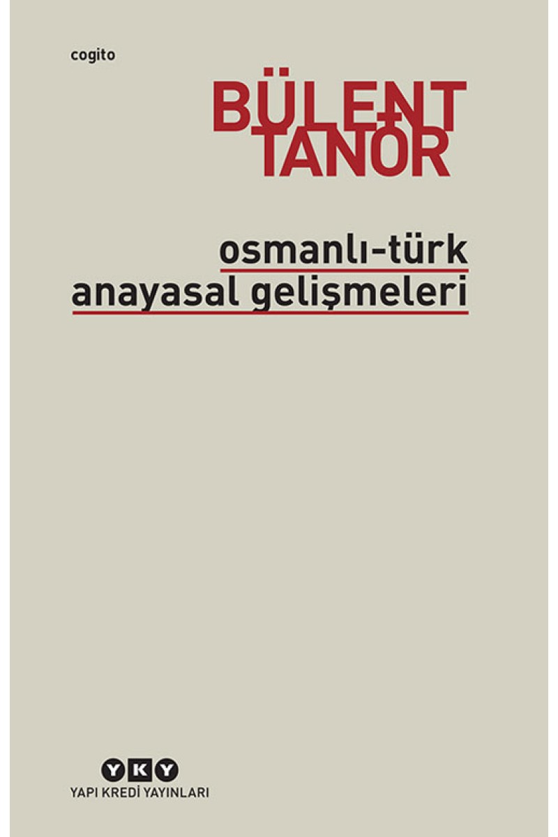 Osmanlı-Türk Anayasal Gelişmeleri