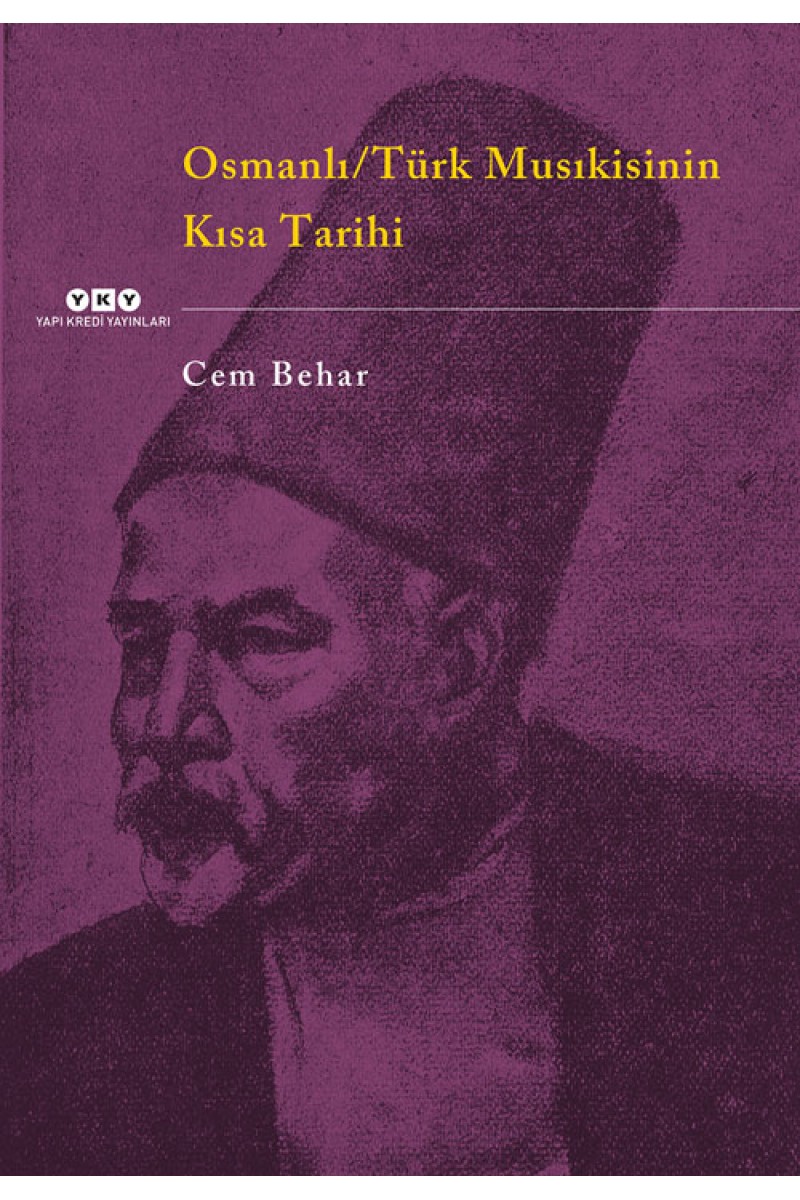 Osmanlı / Türk Musıkisinin Kısa Tarihi