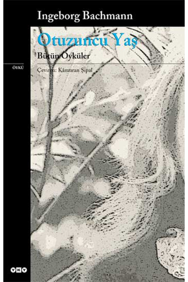 Otuzuncu Yaş - Bütün Öyküler