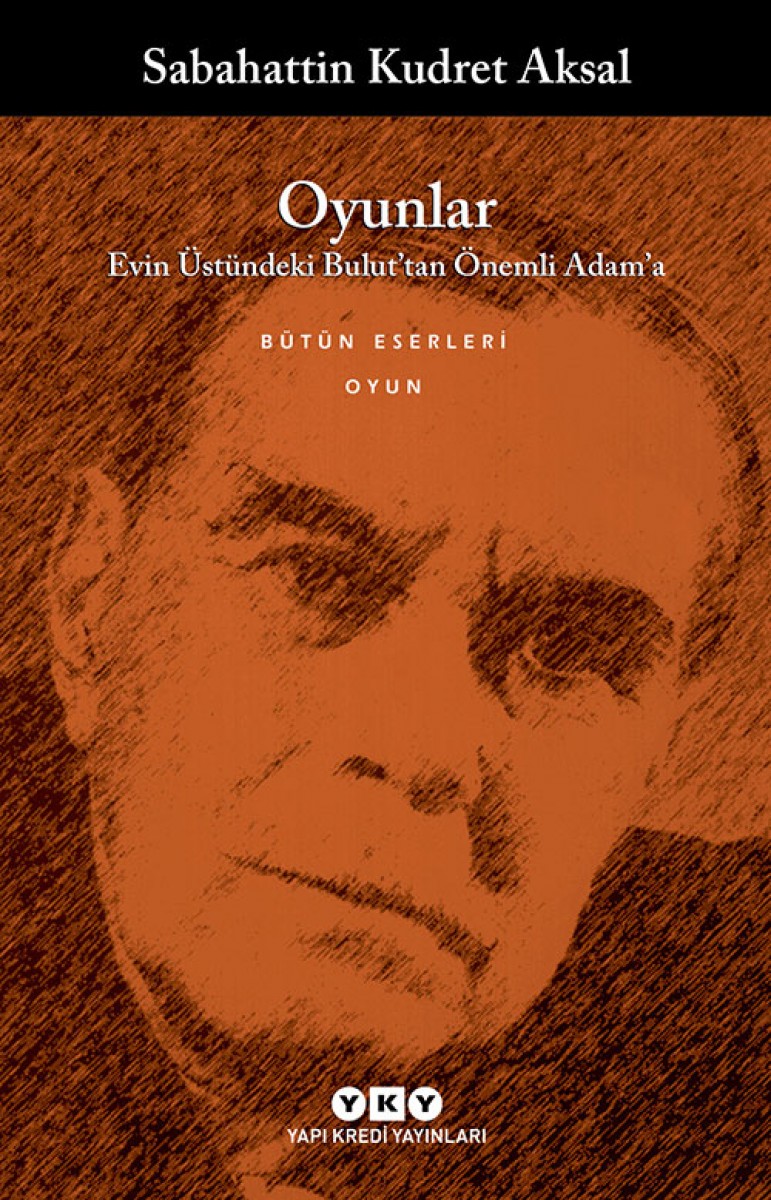 Oyunlar / Evin Üstündeki Bulut'tan Önemli Adam'a Oyunlar