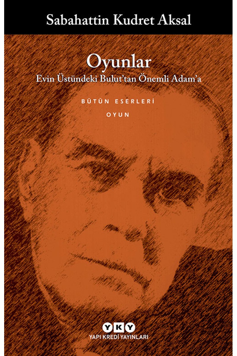 Oyunlar / Evin Üstündeki Bulut'tan Önemli Adam'a Oyunlar