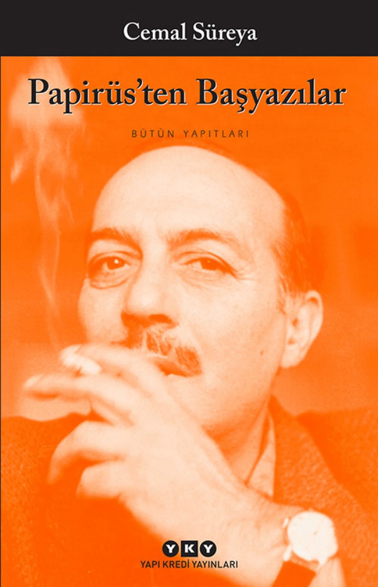 Papirüs’ten Başyazılar - Bütün Yapıtları Papirüs’ten Başyazılar - Bütün Yapıtları