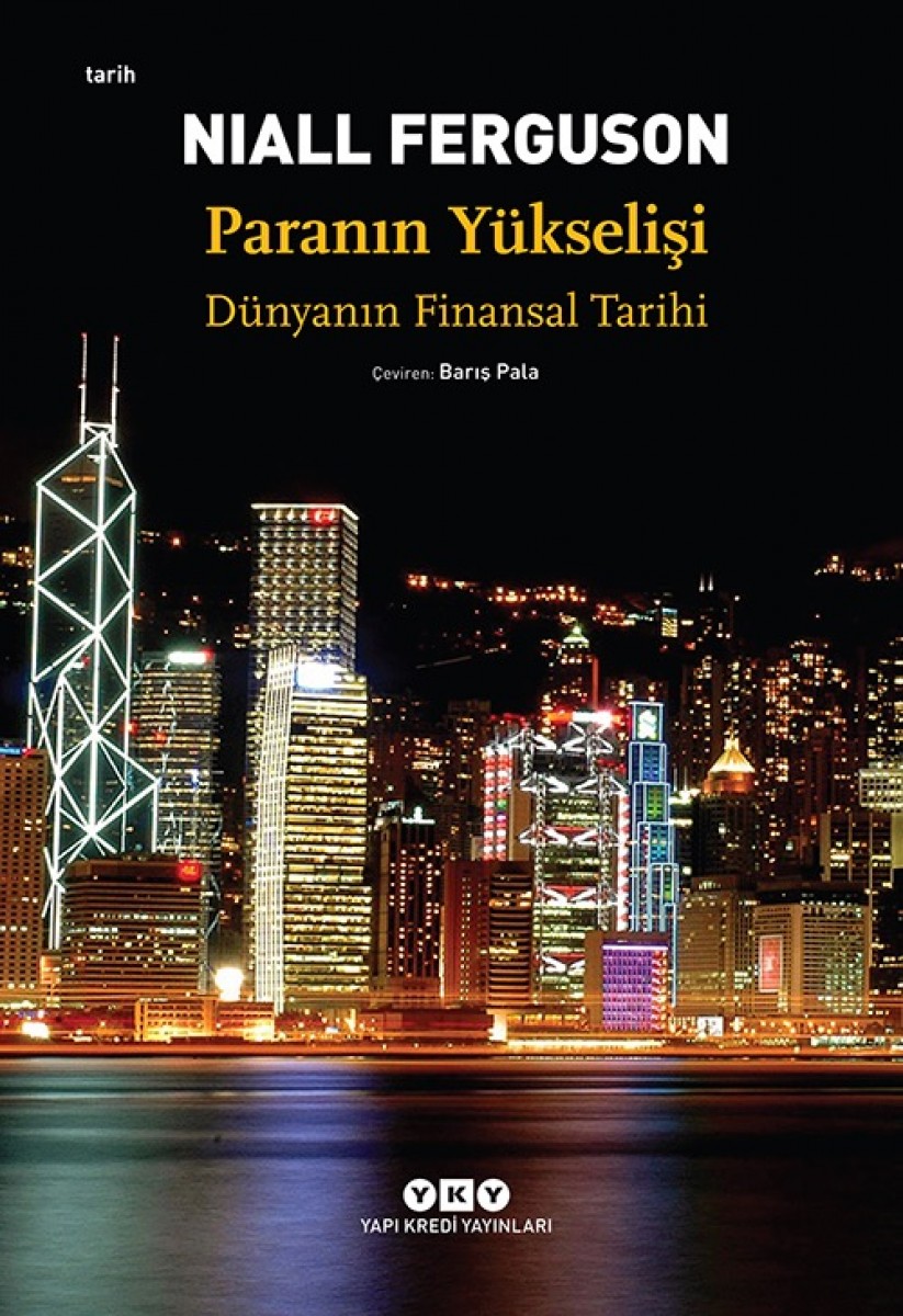 Paranın Yükselişi - Dünyanın Finansal Tarihi