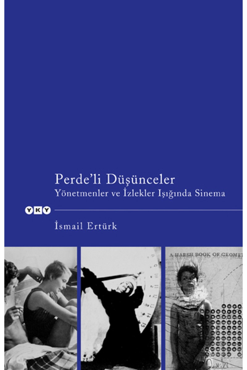 Perde’li Düşünceler - Yönetmenler ve İzlekler Işığında Sinema