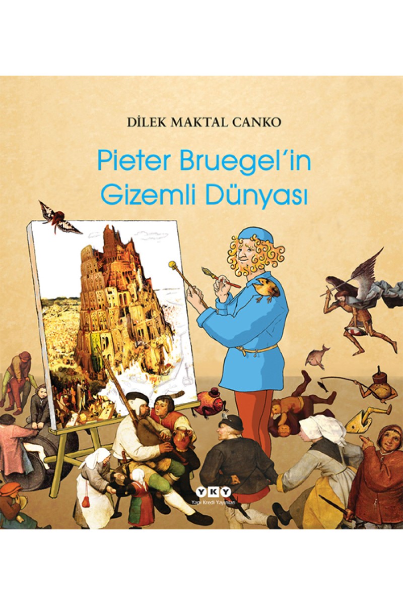 Pieter Bruegel'in Gizemli Dünyası