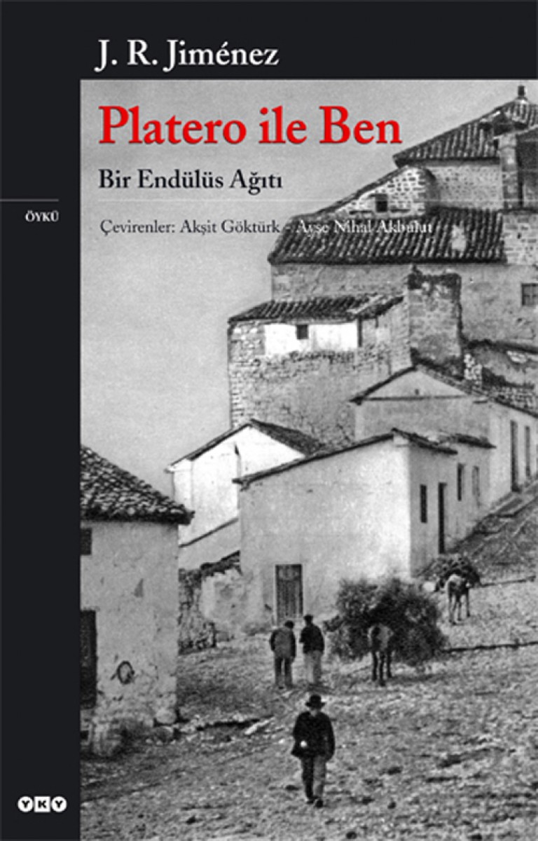 Platero ile Ben - Bir Endülüs Ağıtı