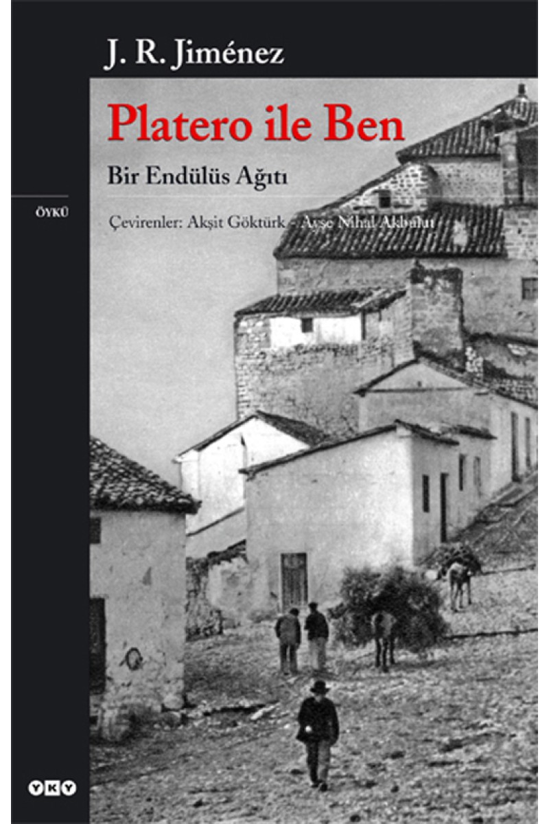 Platero ile Ben - Bir Endülüs Ağıtı