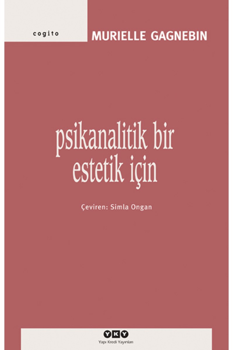 Psikanalitik Bir Estetik İçin