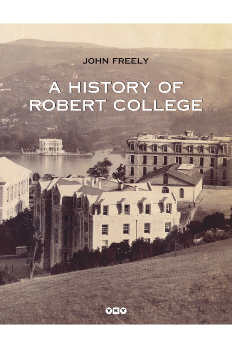 A History of Robert College