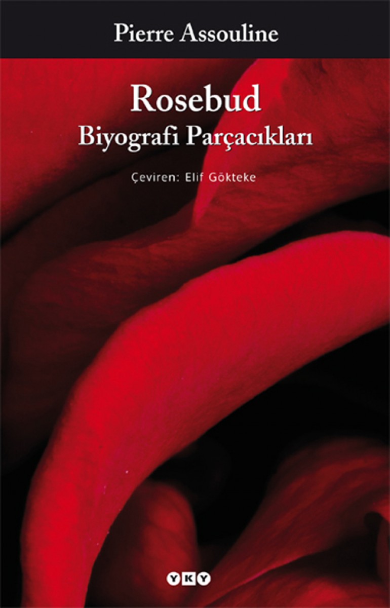 Rosebud - Biyografi Parçacıkları