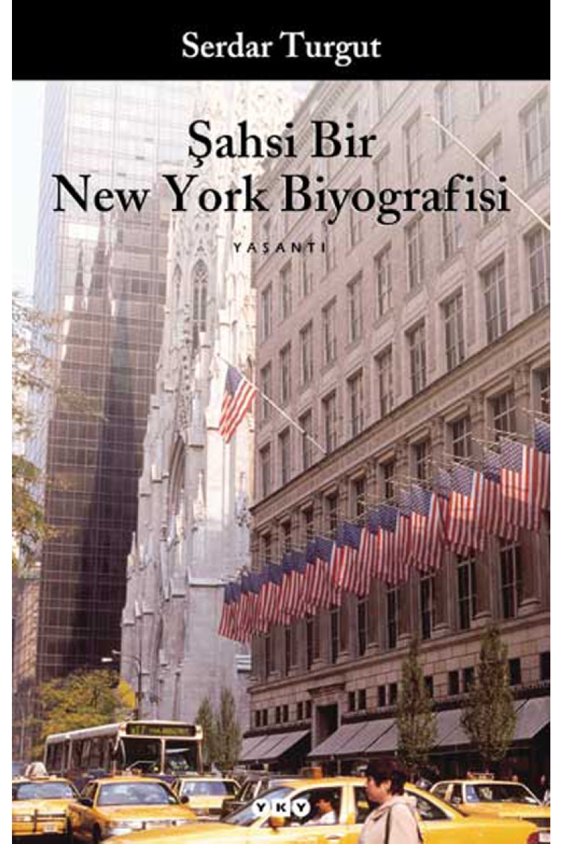 Şahsi Bir New York Biyografisi