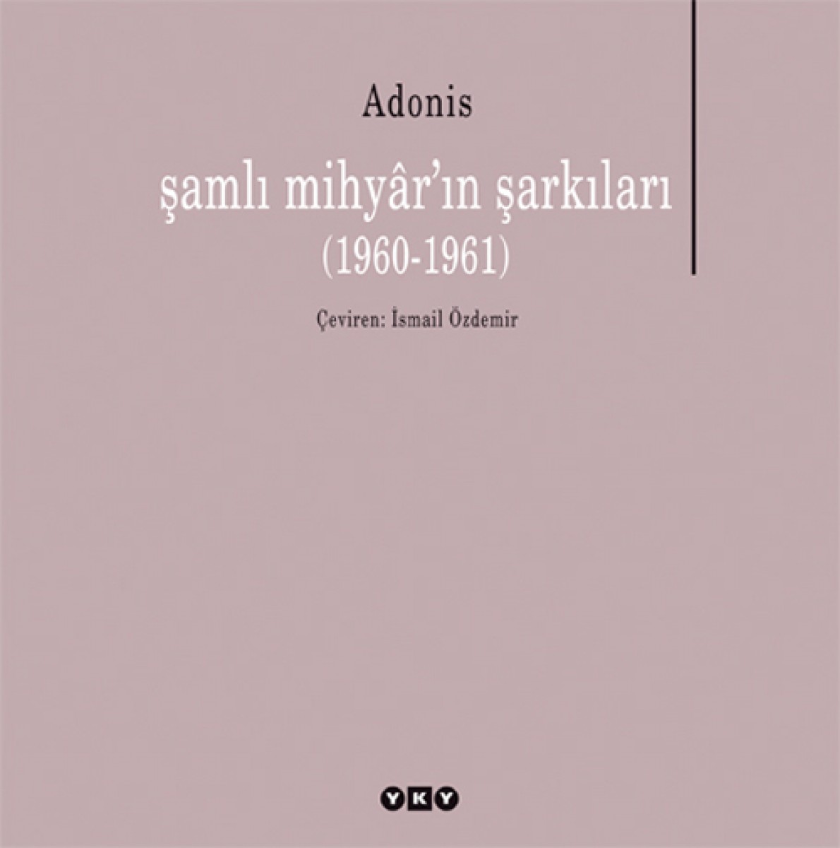 şamlı mihyâr’ın şarkıları (1960-1961)