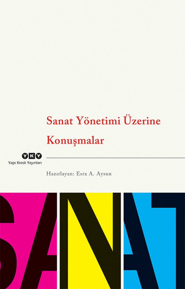 Sanat Yönetimi Üzerine Konuşmalar