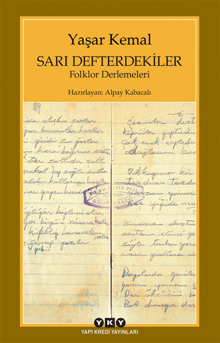 Sarı Defterdekiler - Folklor Derlemeleri Sarı Defterdekiler - Folklor Derlemeleri