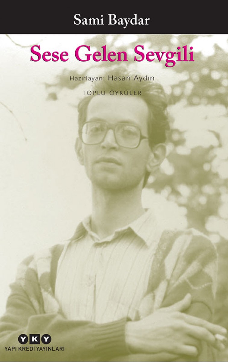 Sese Gelen Sevgili - Toplu Öyküler