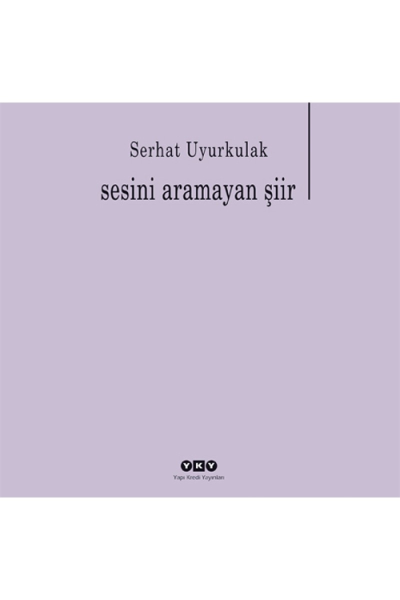 Sesini Aramayan Şiir