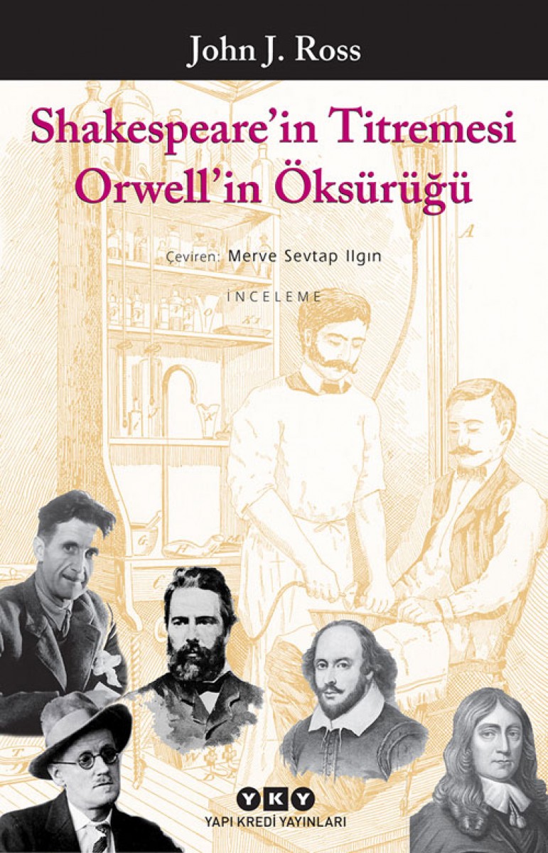 Shakespeare'in Titremesi Orwell’in Öksürüğü