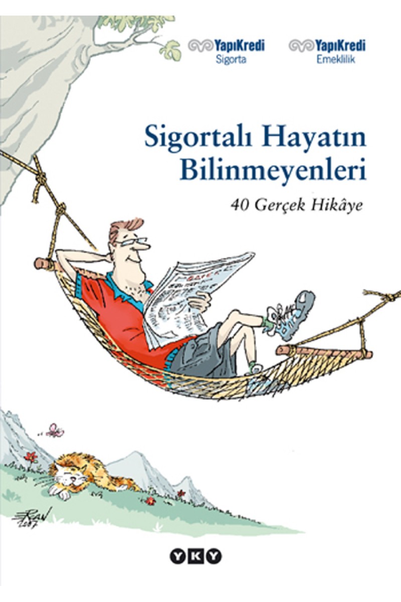 Sigortalı Hayatın Bilinmeyenleri - 40 Gerçek Hikâye