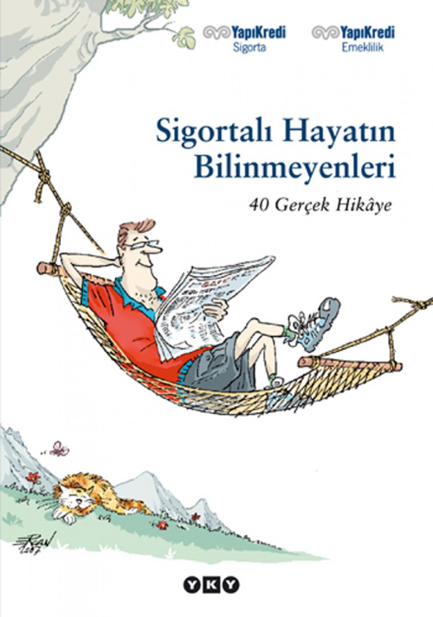 Sigortalı Hayatın Bilinmeyenleri - 40 Gerçek Hikâye