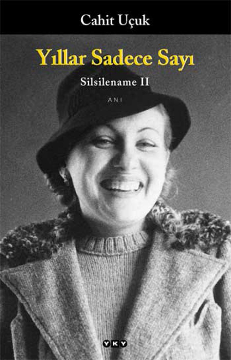 Yıllar Sadece Sayı / Silsilename II