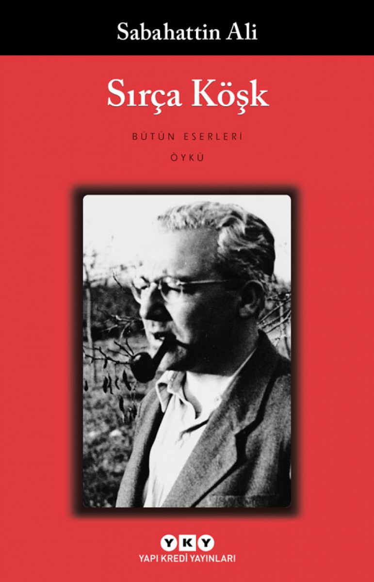 Sırça Köşk - Bütün Yapıtları