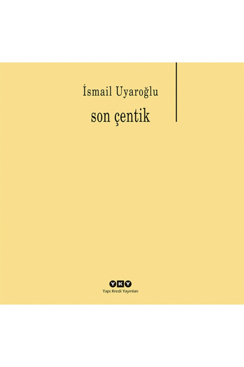 Son Çentik
