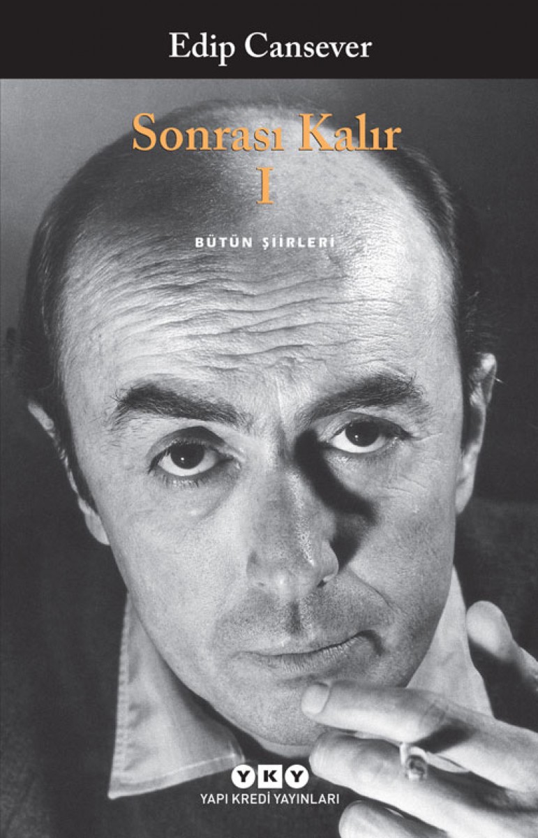 Sonrası Kalır I - Bütün Şiirleri