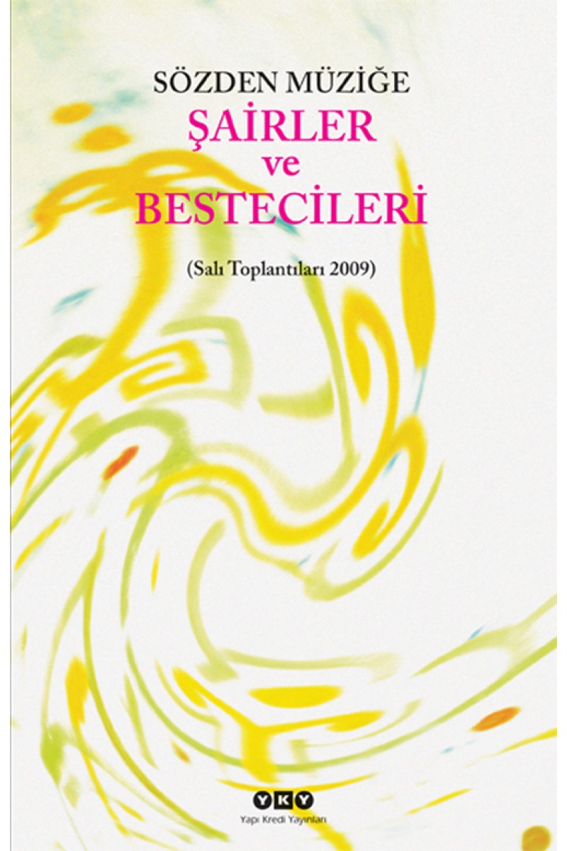 Sözden Müziğe: Şairler ve Bestecileri