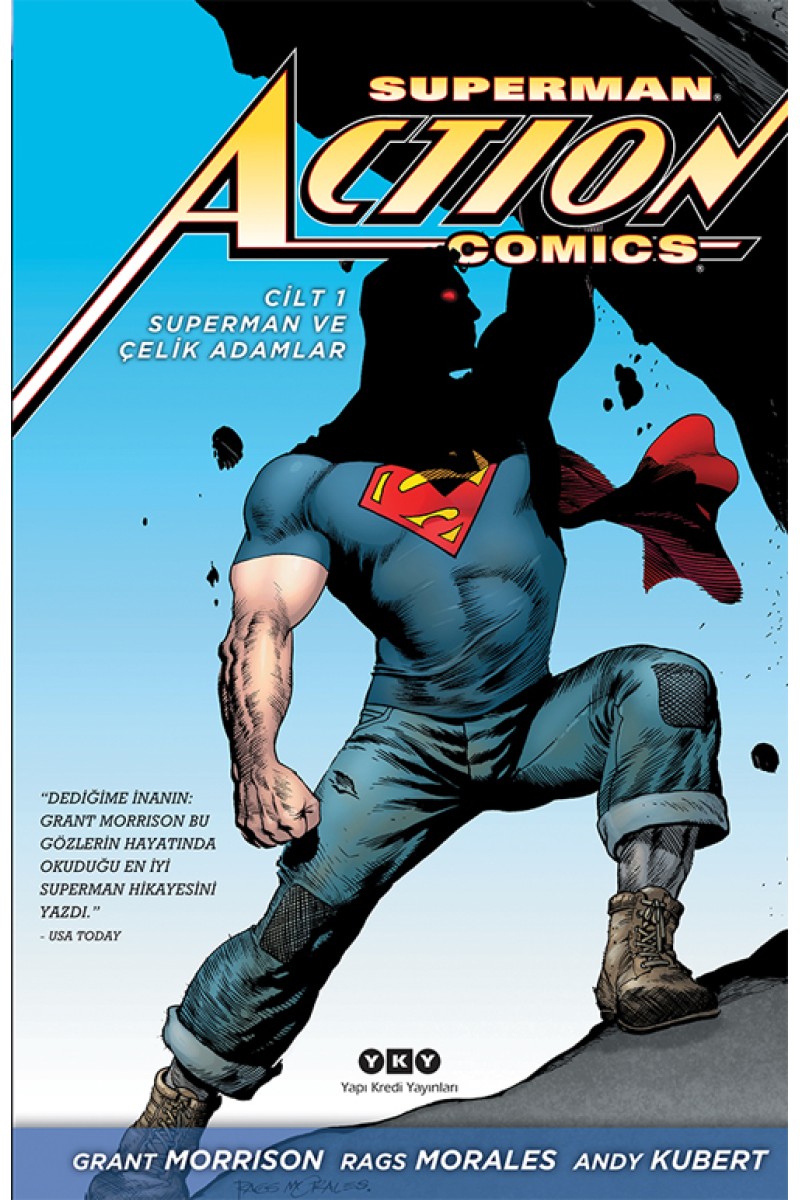 Superman Action Comics - Superman ve Çelik Adamlar