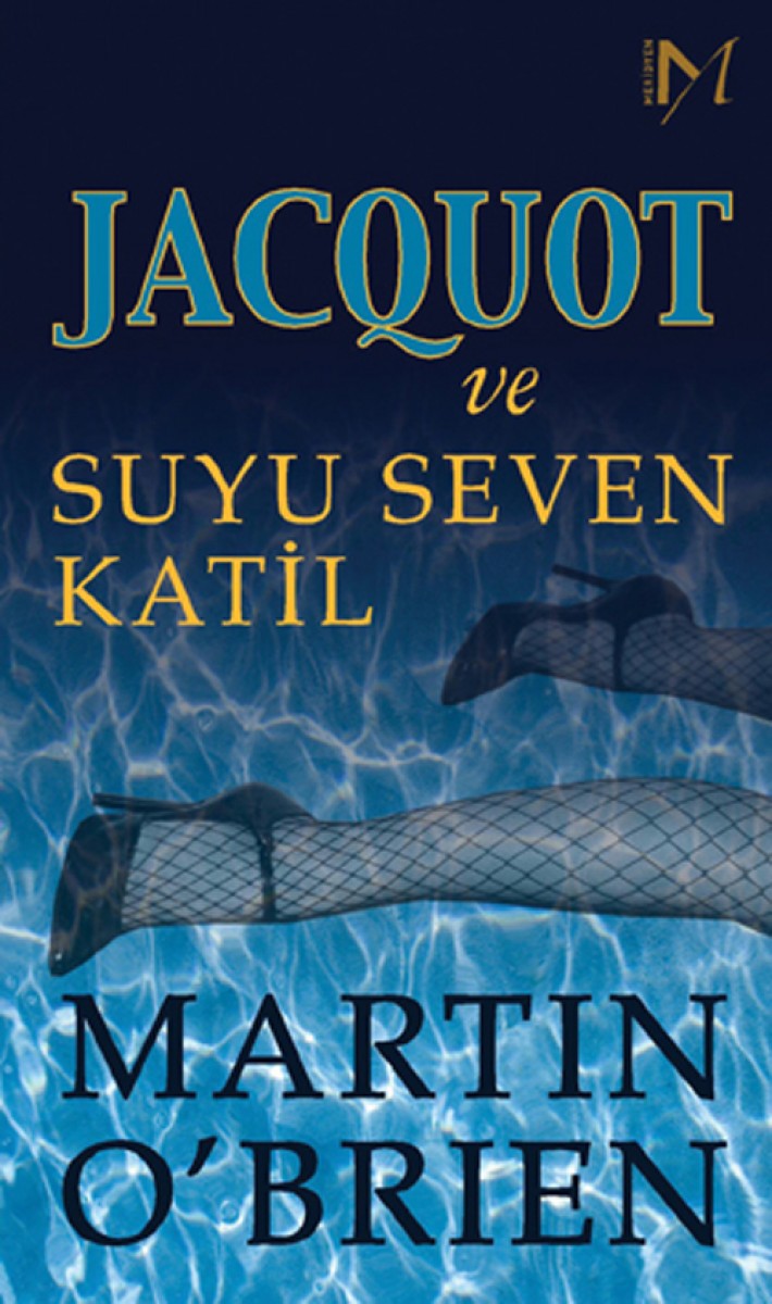 Jacquot ve Suyu Seven Katil Jacquot ve Suyu Seven Katil