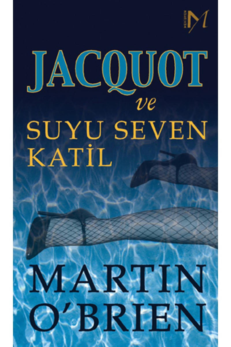 Jacquot ve Suyu Seven Katil