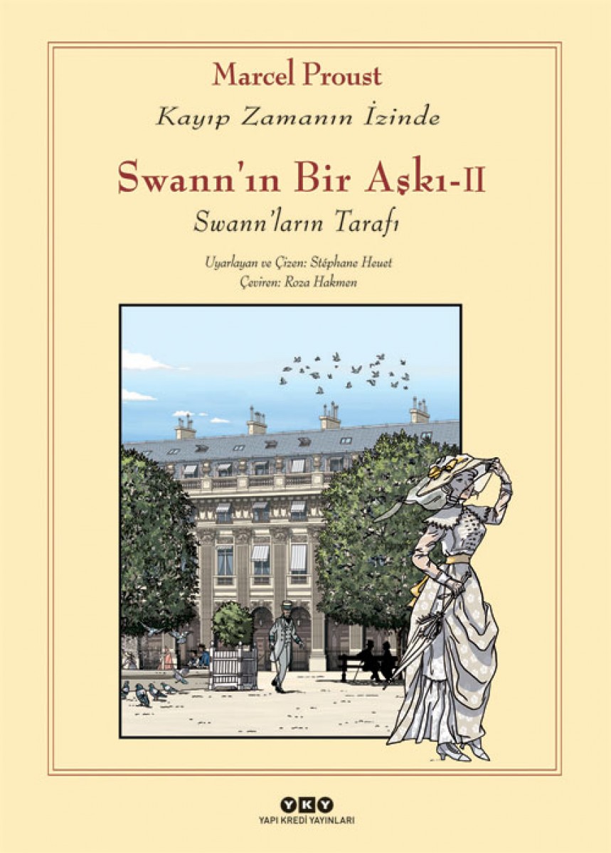 Swann'ın Bir Aşkı - II - Swann'ların Tarafı / Kayıp Zamanın İzinde