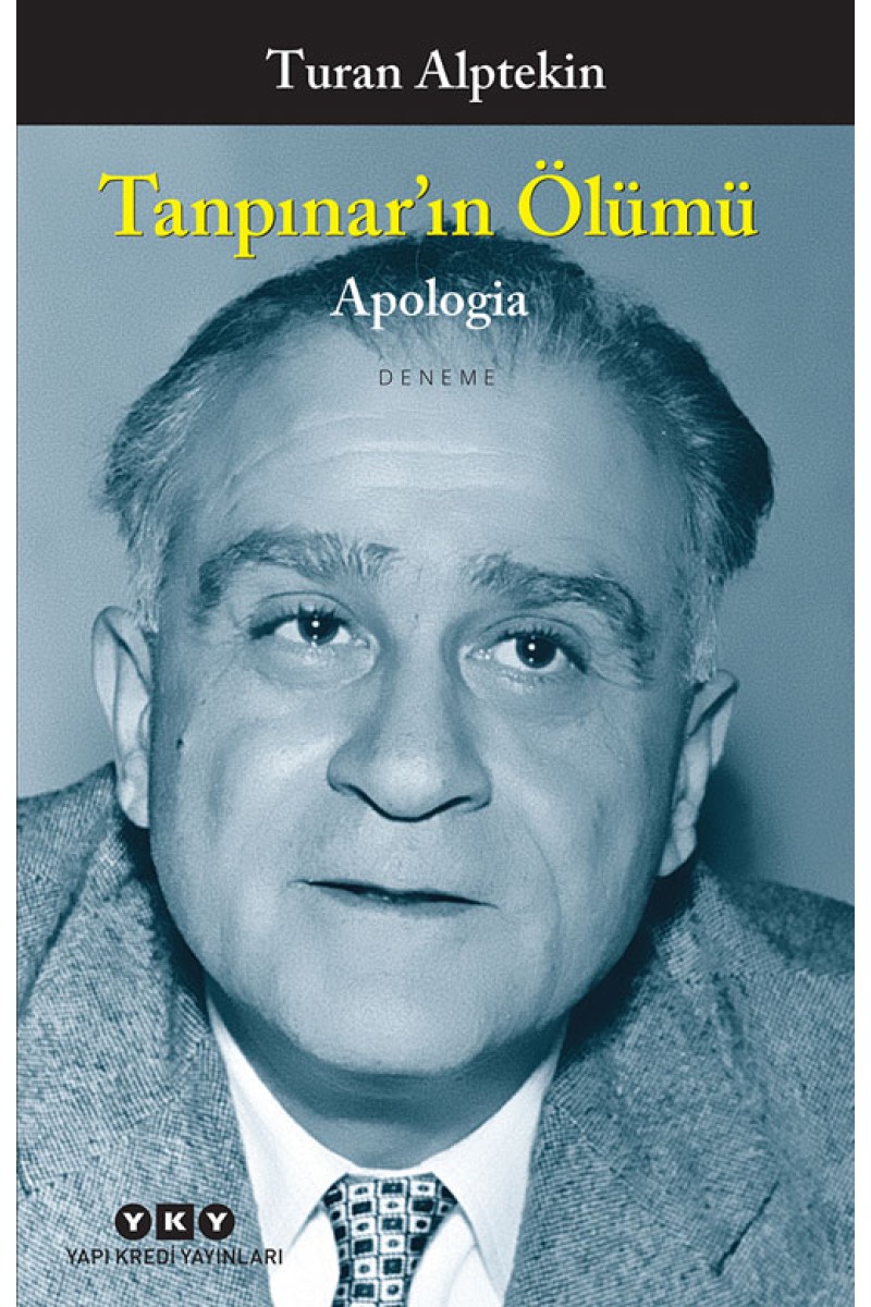 Tanpınar’ın Ölümü - Apologia